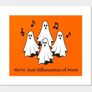 "We're Just Silhouettos Of Men” Ghostly Choir Posters and Art